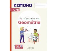 Kimono CM1 : Cahier de géométrie (2024)