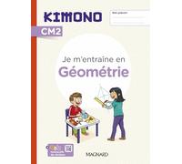 Kimono CM2 : Cahier de géométrie (2024)