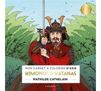 Kimonos et Katanas - Mathilde Cathelain - Marabout - broché - Livre-jeu