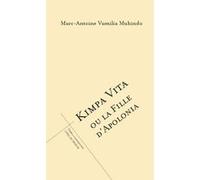 Kimpa Vita Ou La Fille D'apolonia