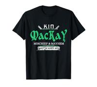Kin MacKay Mischief and Mayhem Since The Middle Age T-Shirt
