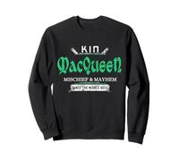 Kin MacQueen Mischief and Mayhem Since The Middle Age Sweatshirt
