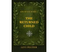 Kin of Fae Book 1: The Returned Child