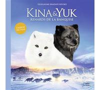 Kina & Yuk - Renards De La Banquise
