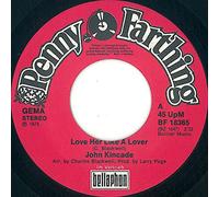 Kincade, John - Love her like a lover - We've got it together