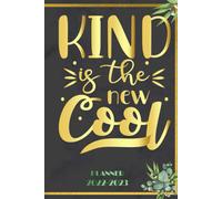 Kind Is The New Cool: 2022 Planner Monthly Weekly 2 Years Calendar With Vision Boards, To Do Lists, Notes