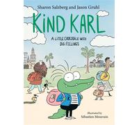 Kind Karl A Little Crocodile with Big Feelings - Jason Gruhl - Bala Kids - ebook (ePub) - Livre