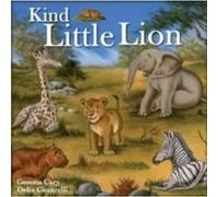 Kind Little Lion by Gemma Cary Unknown (Auteur)