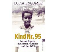 Kind Nr. 95: Meine deutsch-afrikanische Odyssee