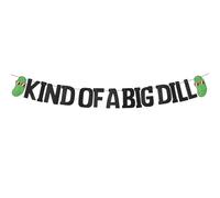 Kind Of A Big Dill Bannière, Pré-Stringuée Bannière de Cornichons avec Lettres à Paillettes Amusante Accessoires de Fête à Thème Concombres pour Enfants & Adultes (Noir, Vert)