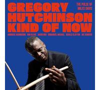 Gregory Hutchinson Kind of Now: The Pulse of Miles Davis (Vinyl) 12" Album