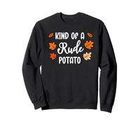 Kind of Rude Potato Sweet Potato Couples Funny Thanksgiving Sweatshirt