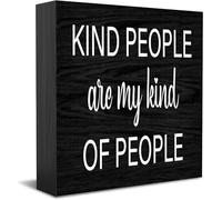 Kind People Are My Kind Of People Panneau de boîte en bois décoratif amusant pour bureau, maison, bureau, ferme, carré, 12,7 x 12,7 cm