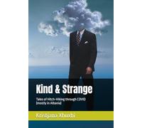 Kind & Strange: Tales of Hitch-Hiking through COVID (mostly in Albania)