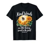 Kind Words are Like Honey Sweet to The Soul Christians T-Shirt