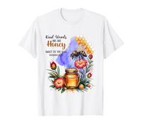 Kind Words are Like Honey Sweet to The Soul Christians T-Shirt