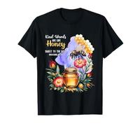 Kind Words are Like Honey Sweet to The Soul Christians T-Shirt