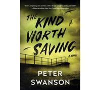 Kind Worth Saving, The