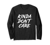 Kinda Don't Care Minimalist Street Print Manche Longue