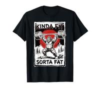Kinda Fit Sorta Fat Bigfoot Haltérophilie T-Shirt