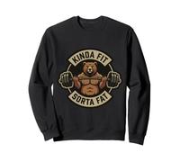 Kinda Fit Sorta Fat Funny Gym Bear Haltérophilie Entraînement Gag Sweatshirt