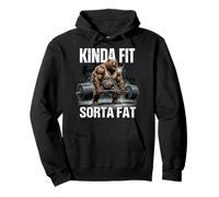 Kinda Fit Sorta Fat Ours d'haltérophilie Sweat à Capuche