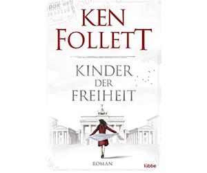 Kinder der Freiheit: Roman