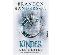 Brandon Sanders – Kinder des Nebels: Die Nebelgeborenen 1 – Poche