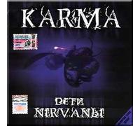 Kinder des Nirwanas / Children of the Nirvana / Deti Nirvany / Deti Nirvany - Karma (OUT OF PRINT) (CD)