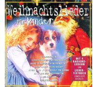 Kinder - Deutsche Weihnachtlieder f ü r K i n d e r