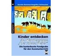 Kinder entdecken die Künstlergruppe "Der Blaue Reiter" Bommer, Kerstin,Hofmockel, Angelika (Auteur)