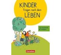 Kinder Fragen Nach Dem Leben 2. Schuljahr - Arbeitsheft Religion