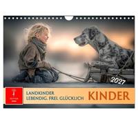 Kinder. Landkinder - Lebendig. Frei. Glücklich. (Wandkalender 2027 DIN A4 quer), CALVENDO Monatskalender: Hier hüpft das Glück durchs Jahr.