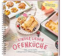 Kinder lieben Ofenküche: Süße und herzhafte Lieblingsrezepte einfach selbst zubereiten. Dank gezeichneter Schritt-für-Schritt-Anleitungen gelingen diese Ofengerichte kochbegeisterten Kids ab 5 Jahren