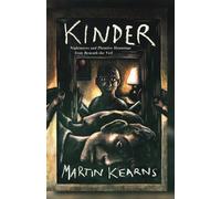 Kinder: Nightmares and Plaintive Hauntings From Beneath the Veil
