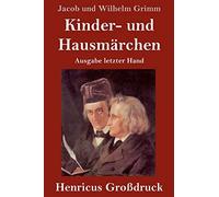 Kinder- Und Hausmärchen (Großdruck)