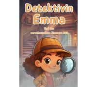 Kinderbuch Krimi: Detektiv Emma und das verschwundene Zimmer 303: Ein magisches Detektivabenteuer mit sprechenden Tieren für Kinder ab 5 Jahren
