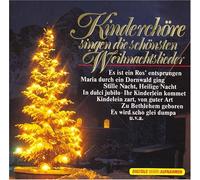 Kinderchöre singen die schönsten Weihnachtslieder [Various Artists]