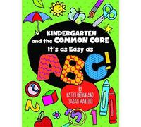 Kindergarten And The Common Core