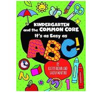 Kindergarten And The Common Core