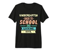 Kindergarten Back to School and Looking Cool T-Shirt Haut de Gamme