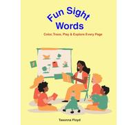 Kindergarten Fun Sight Words: A Fun and Engaging Way for Kids to Learn to Read with Confidence