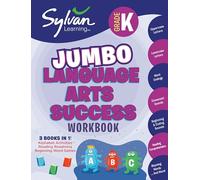 Kindergarten Jumbo Language Arts Success Workbook: 3 Books in 1 --Alphabet Activities; Reading Readiness; Beginning Word Games; Activities, Exercises, and Tips to Help Catch Up, Keep Up, and Get Ahead