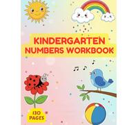 Kindergarten Numbers Workbook: Number Tracing, Addition and Subtraction Activities, Ages 3-5 - Numbers 1-20, Counting, Ordering, and Number Bonds Worksheets
