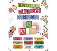 Kindergarten Readiness Workbook: Preschool and Kindergarten Prep Workbook with Letters, Numbers, Shapes, and Early Math for Ages 3-5