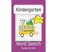 kindergarten word search puzzle book: word searches with easy to read print about kindergarten, kids , preschool activity book, learning workbook and ... gift for vacations, holidays and free times