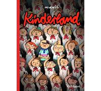 Mawil – Kinderland – Bande dessinée, traduction Paul Derouet – Broché