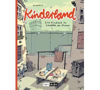 Mawil – Kinderland: Eine Kindheit im Schatten der Mauer