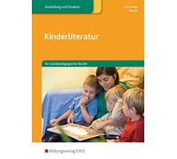 Kinderliteratur für sozialpädagogische Berufe. Lehr-/Fachbuch