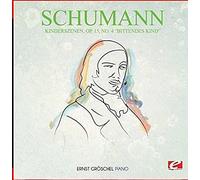 Kinderszenen Op. 15 No. 4 Bittendes Kind